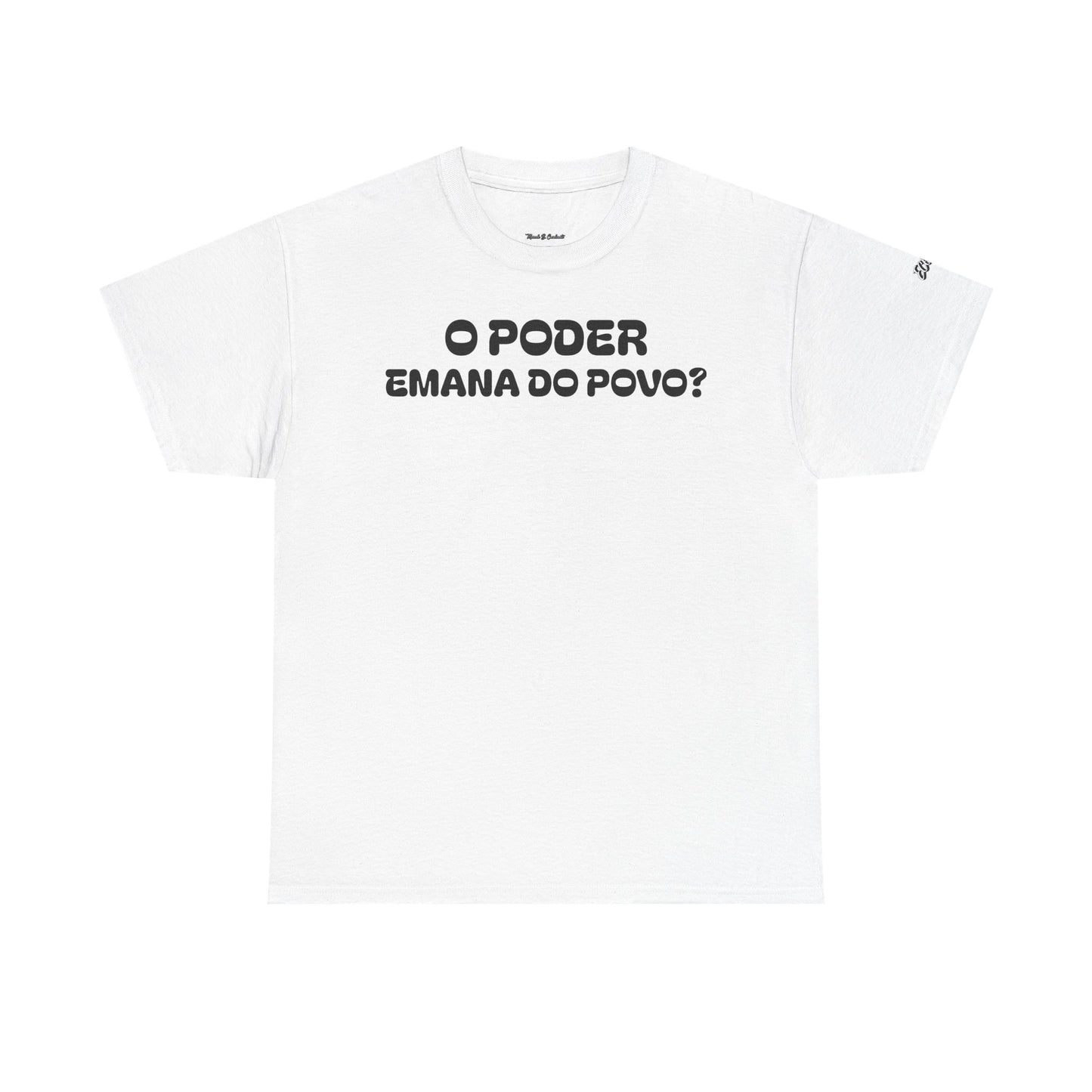 Camiseta “O Poder Emana do Povo” – Reflexão Sociológica sobre Poder e Sociedade