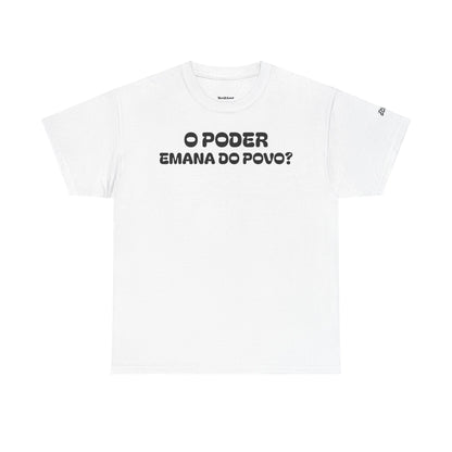 Camiseta “O Poder Emana do Povo” – Reflexão Sociológica sobre Poder e Sociedade