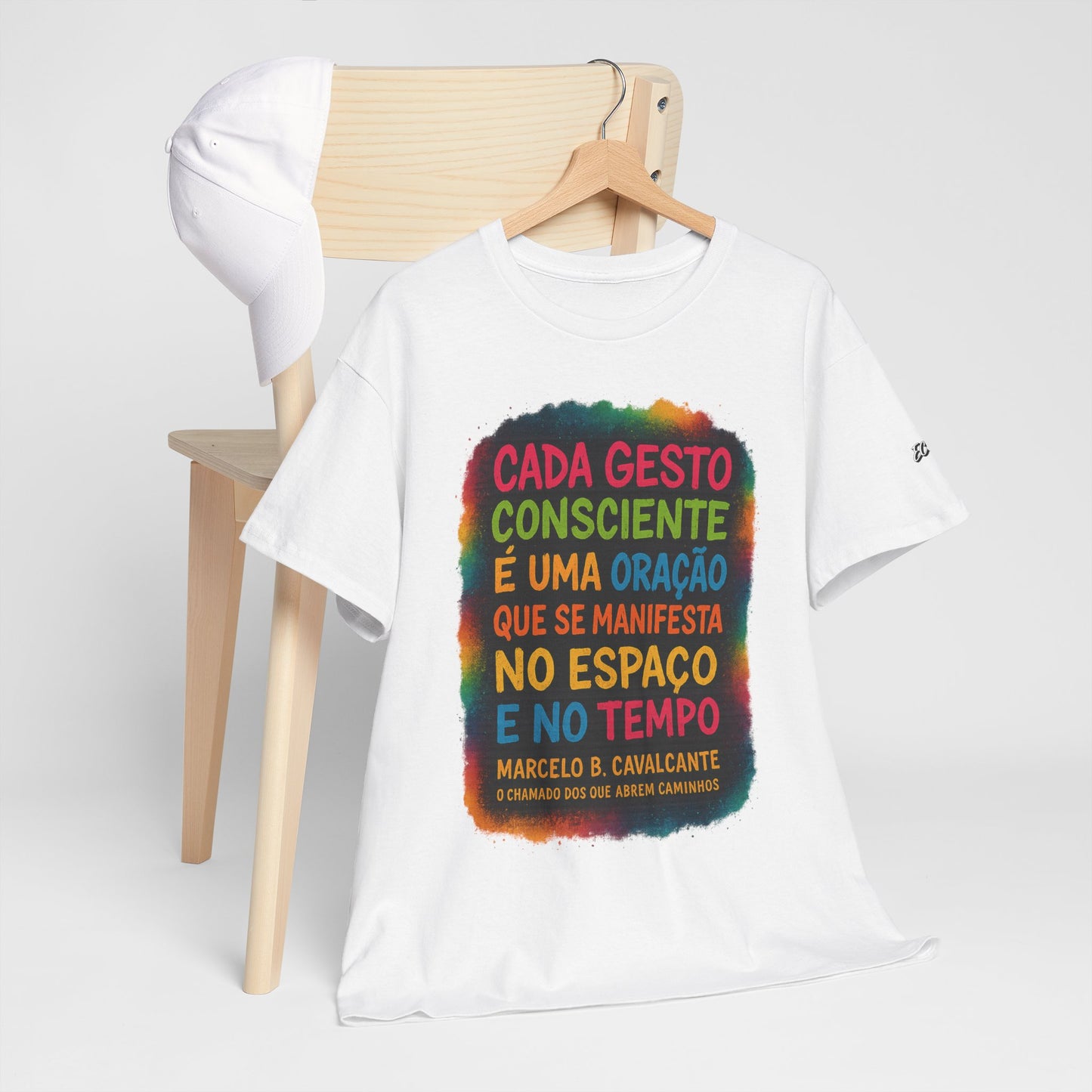 Camiseta Frase Filosófica “Cada gesto consciente é uma oração” – Algodão Premium Gildan 5000