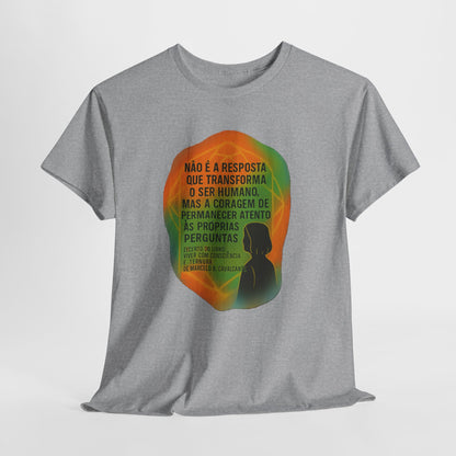 Inspirational Portuguese Quote T-Shirt — 'Coragem de Permanecer Atento'