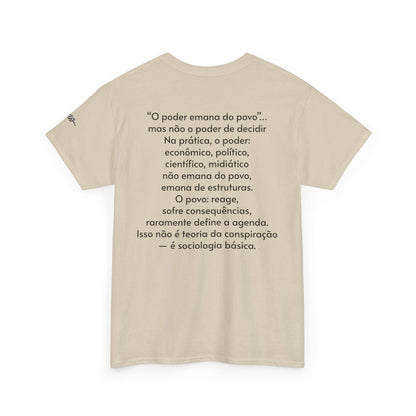 Camiseta “O Poder Emana do Povo” – Reflexão Sociológica sobre Poder e Sociedade