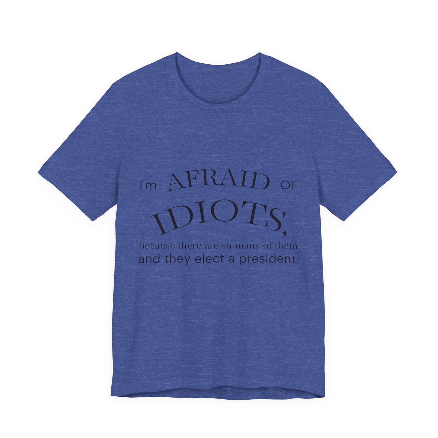 Camiseta Frase Irônica em Inglês | Quote Humor Político T-Shirt