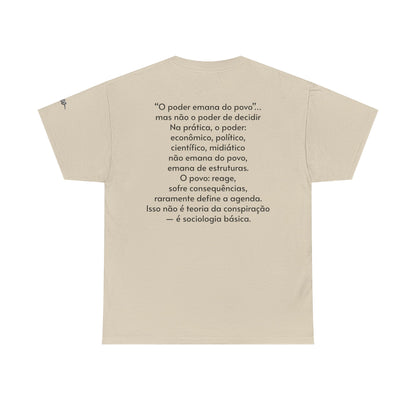 Camiseta “O Poder Emana do Povo” – Reflexão Sociológica sobre Poder e Sociedade