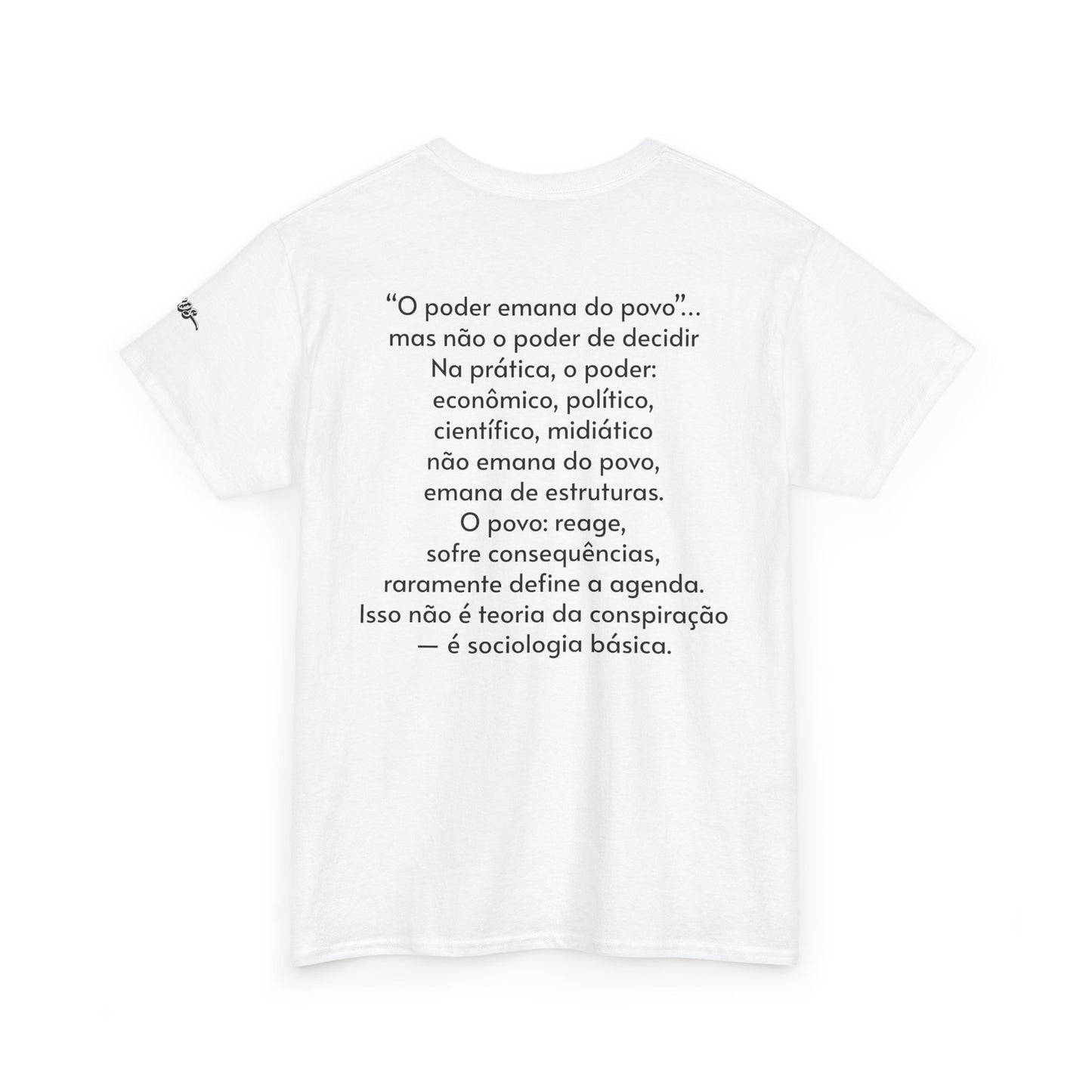 Camiseta “O Poder Emana do Povo” – Reflexão Sociológica sobre Poder e Sociedade