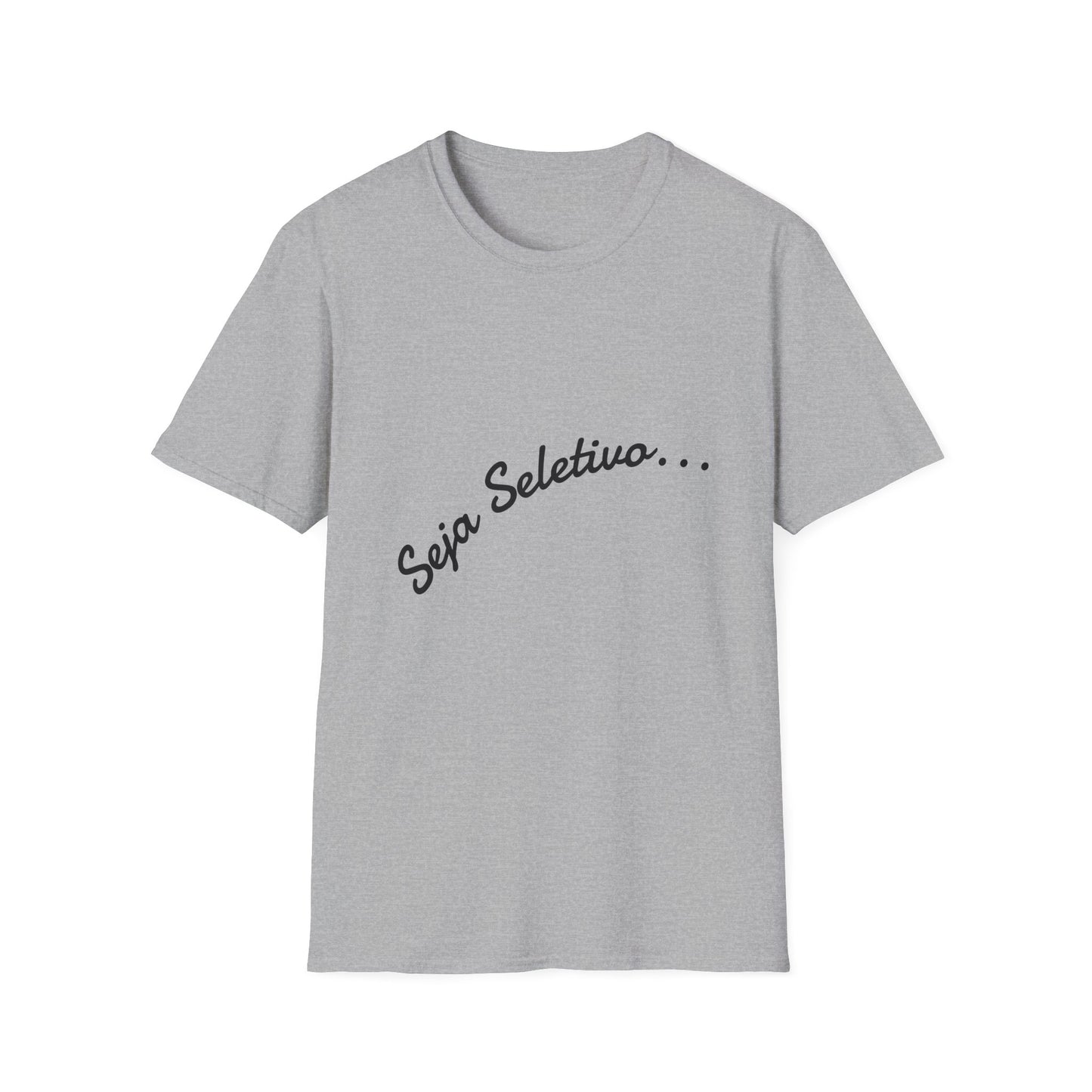 Camiseta Minimalista Seja Seletivo | T-Shirt Frase Reflexiva Azirrague