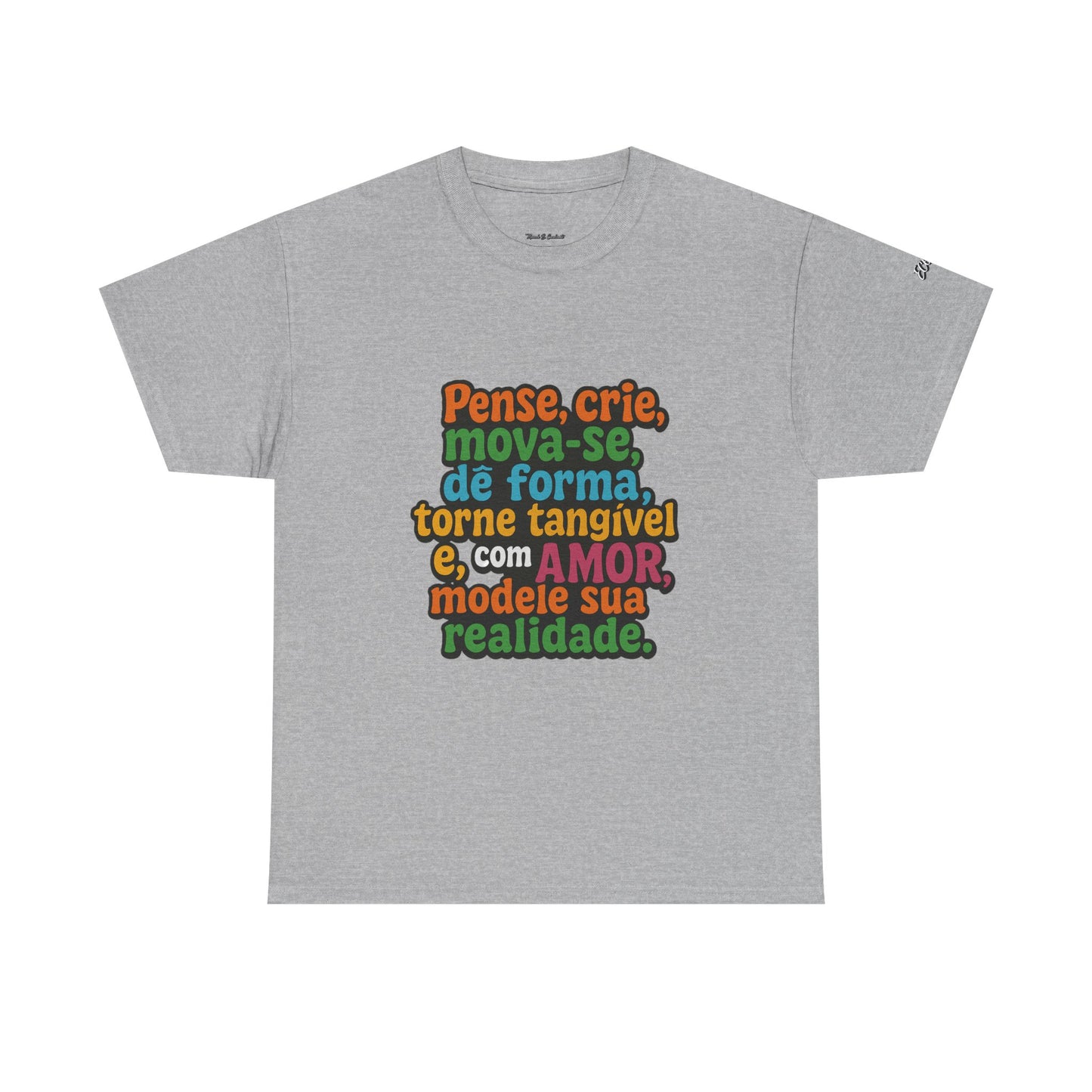 Camiseta inspiradora com citações portuguesas — "Pense, crie, mova-se..."