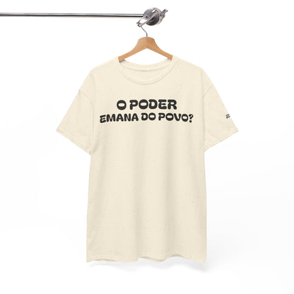 Camiseta “O Poder Emana do Povo” – Reflexão Sociológica sobre Poder e Sociedade
