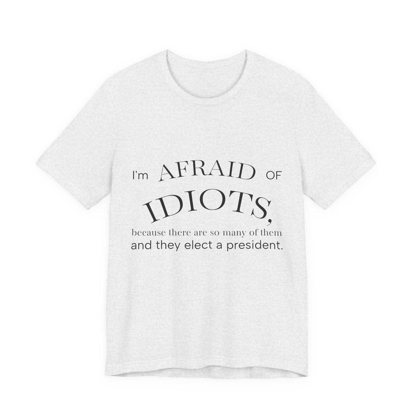 Camiseta Frase Irônica em Inglês | Quote Humor Político T-Shirt