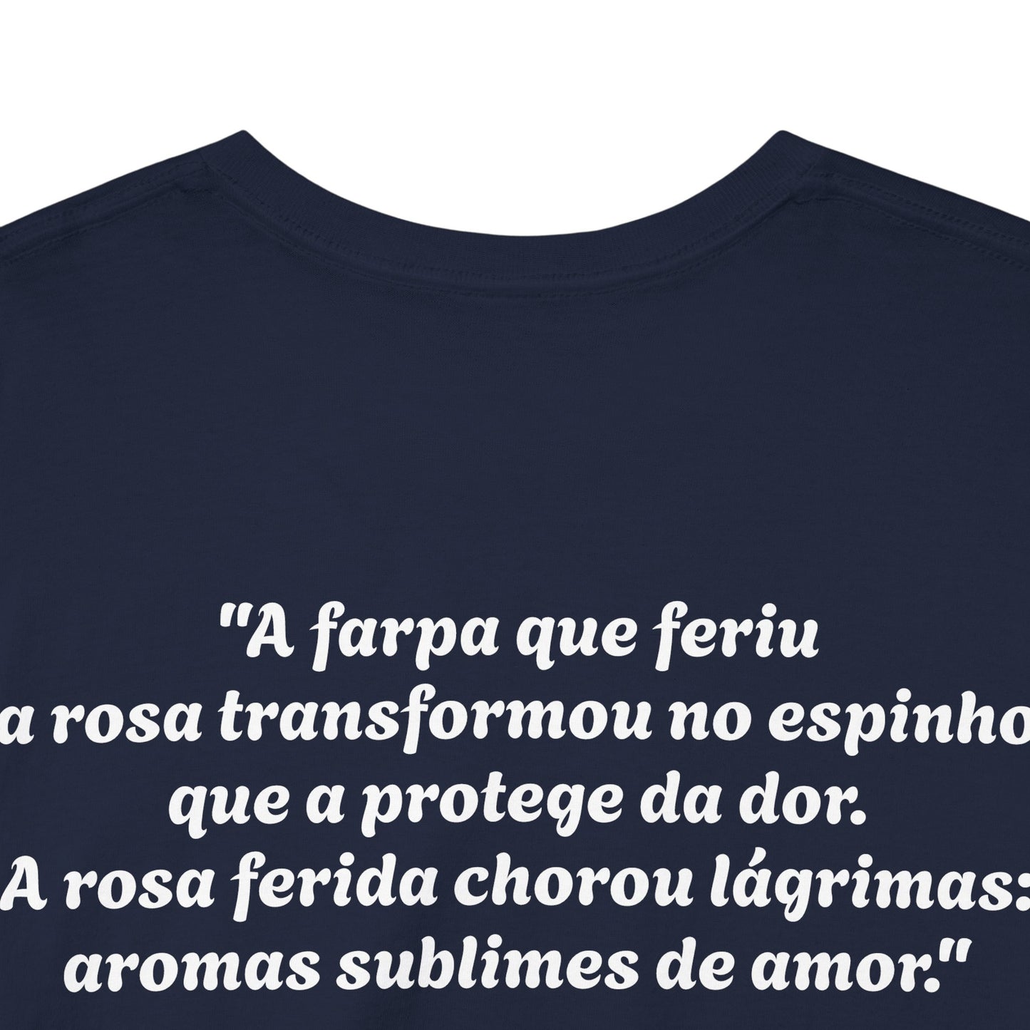 Camiseta Poema Azirrague — Rosa, Espinho e Amor