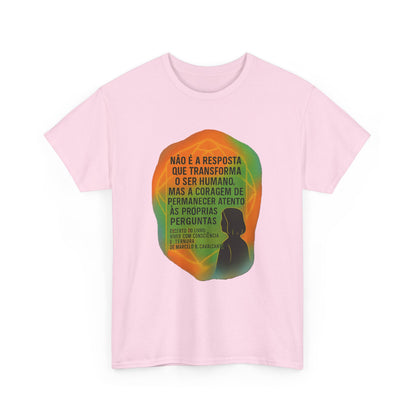 Inspirational Portuguese Quote T-Shirt — 'Coragem de Permanecer Atento'