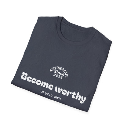 Camiseta Minimalista com Frase em Inglês | Become Worthy Tee