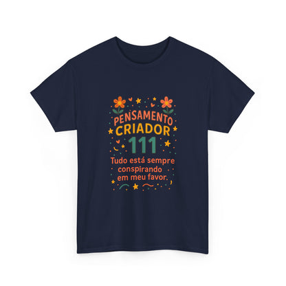 Camiseta 111 Pensamento Criador — Algodão 180g
