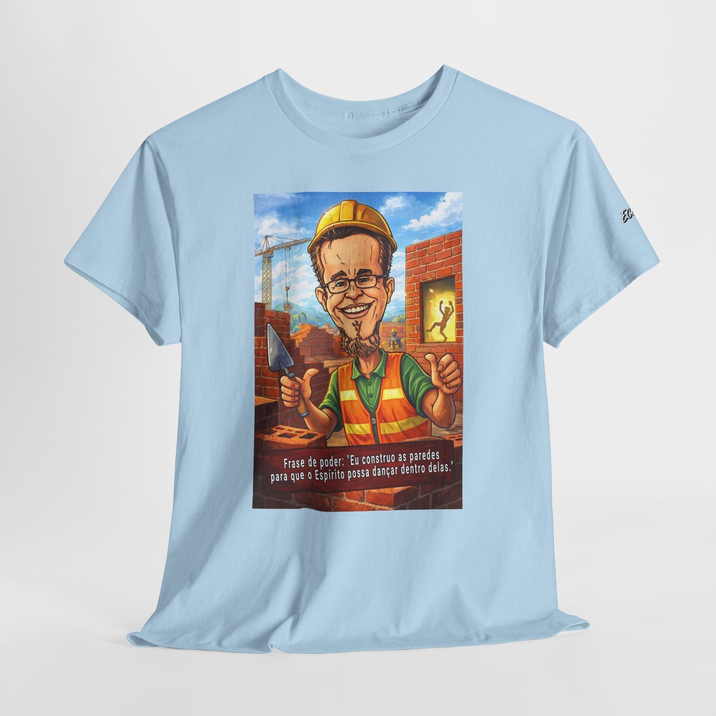 Camiseta Azimur com Frase de poder "Eu construo as paredes para que o Espírito possa dançar dentro delas."
 – Algodão Premium