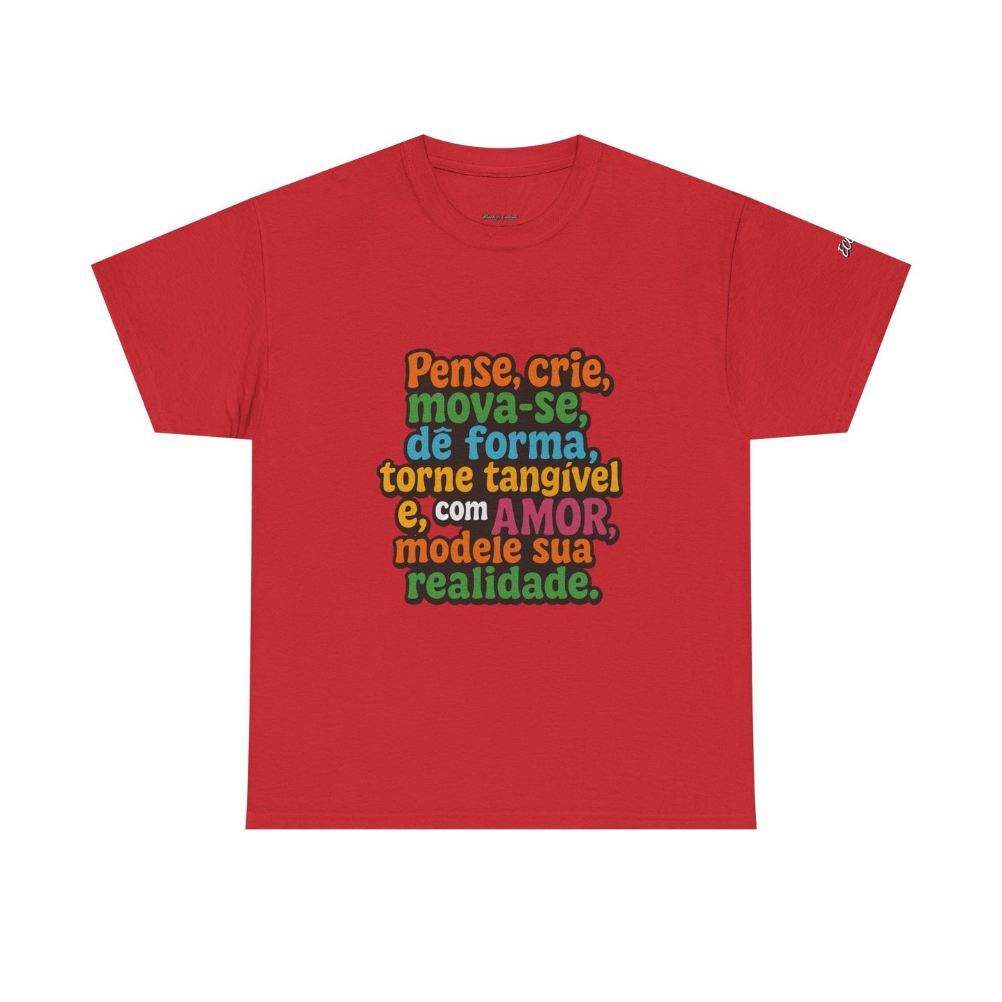 Camiseta inspiradora com citações portuguesas — "Pense, crie, mova-se..."