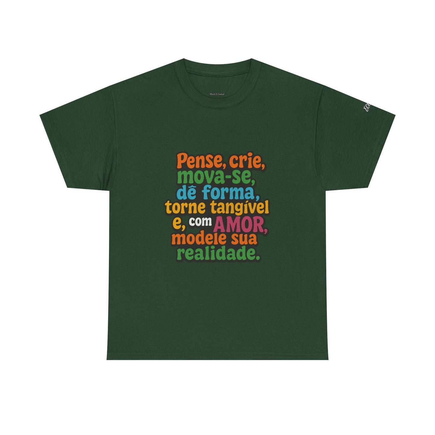 Camiseta inspiradora com citações portuguesas — "Pense, crie, mova-se..."