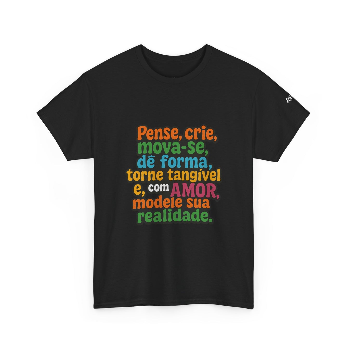 Camiseta inspiradora com citações portuguesas — "Pense, crie, mova-se..."