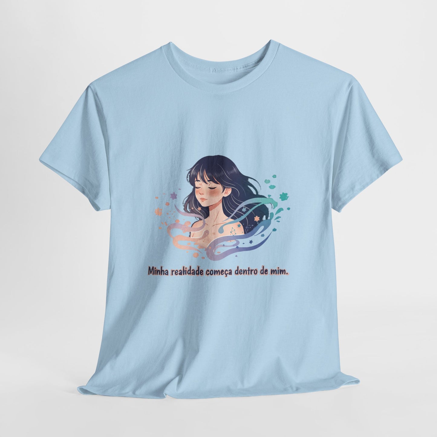 Camiseta Unissex “Minha Realidade Começa em Mim” — Algodão Premium | Afirmação de Abundância e Liberdade Interior
