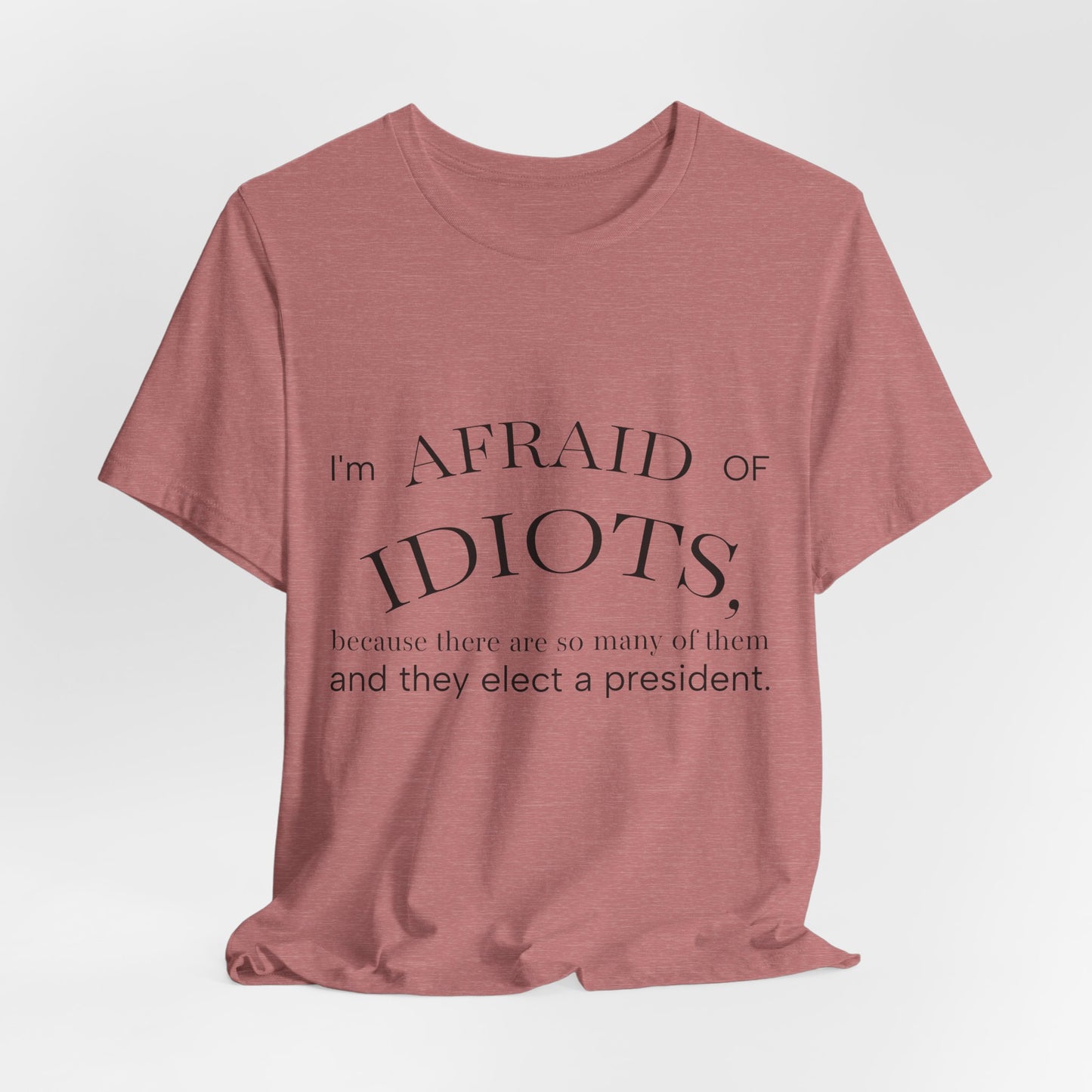 Camiseta Frase Irônica em Inglês | Quote Humor Político T-Shirt