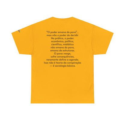 Camiseta “O Poder Emana do Povo” – Reflexão Sociológica sobre Poder e Sociedade