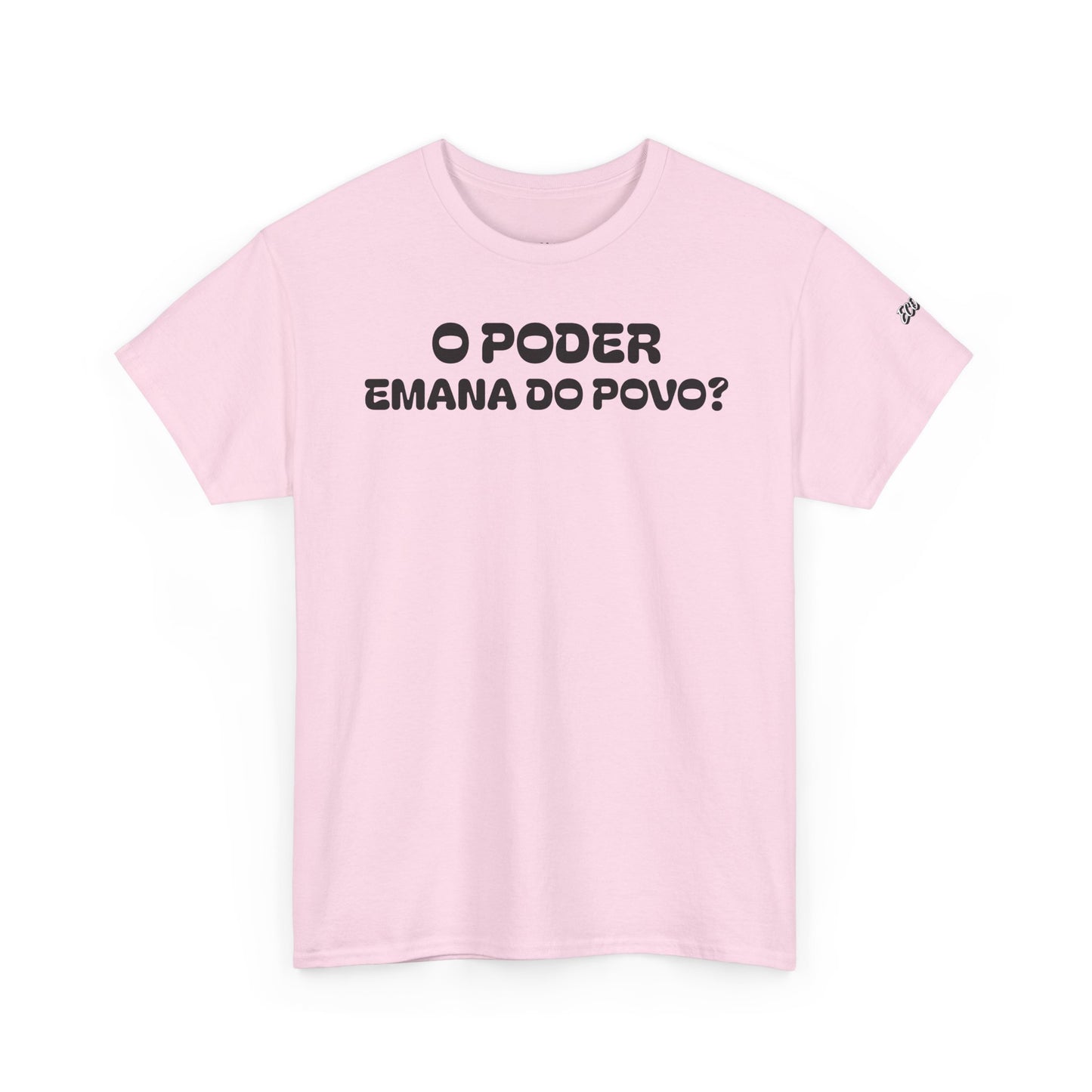 Camiseta “O Poder Emana do Povo” – Reflexão Sociológica sobre Poder e Sociedade