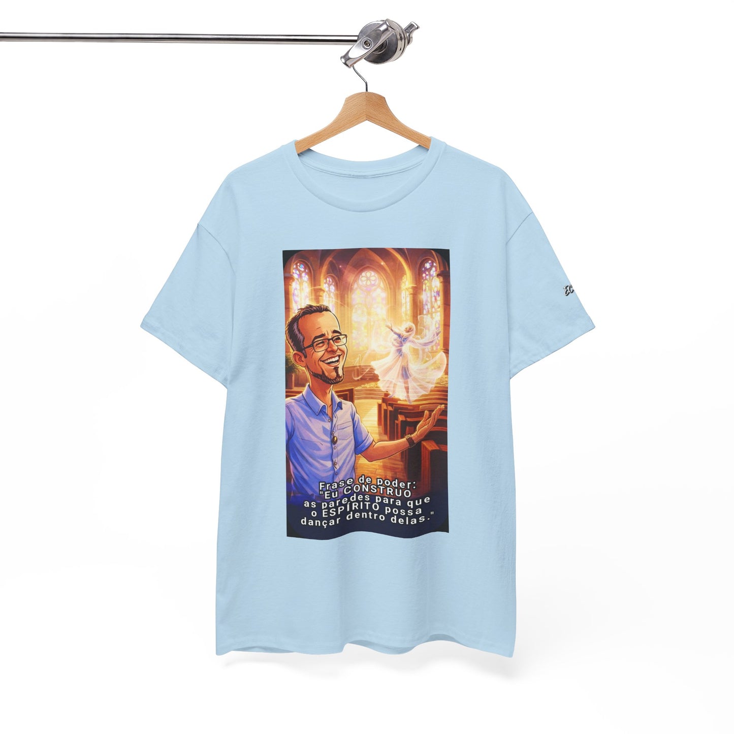 Camiseta Azimur com Frase de poder "Eu construo as paredes para que o Espírito possa dançar dentro delas."
 – Algodão Premium