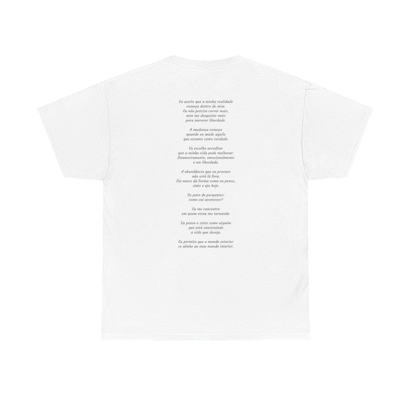 Camiseta Unissex “Minha Realidade Começa em Mim” — Algodão Premium | Afirmação de Abundância e Liberdade Interior