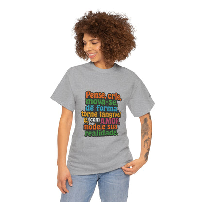 Camiseta inspiradora com citações portuguesas — "Pense, crie, mova-se..."