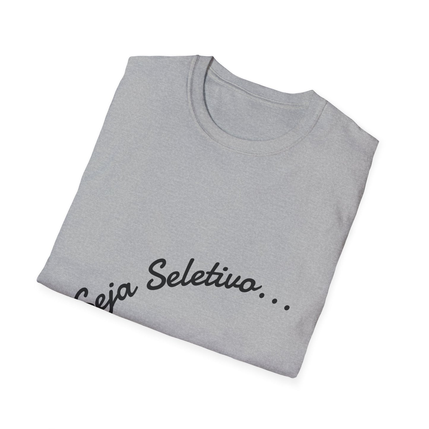 Camiseta Minimalista Seja Seletivo | T-Shirt Frase Reflexiva Azirrague