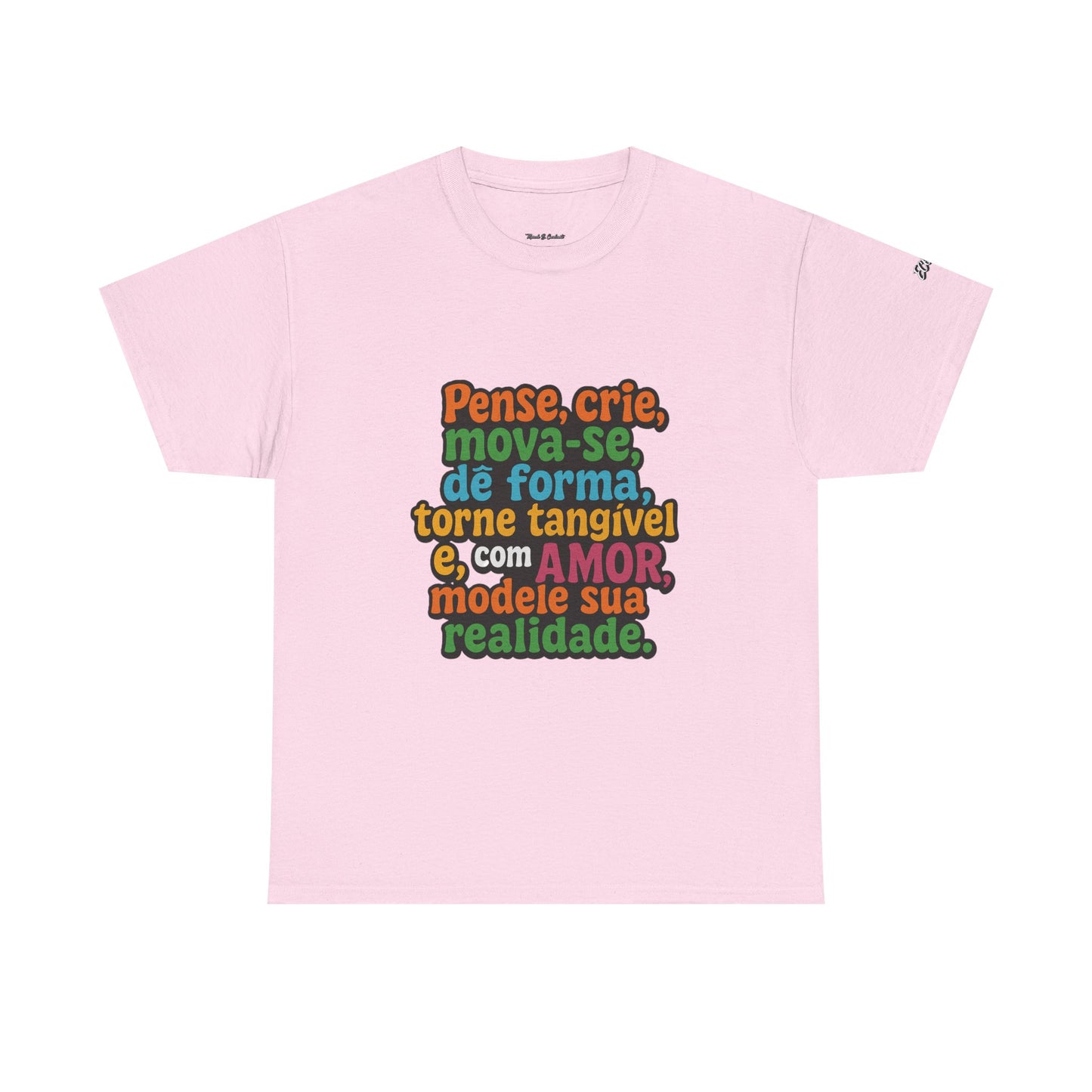 Camiseta inspiradora com citações portuguesas — "Pense, crie, mova-se..."