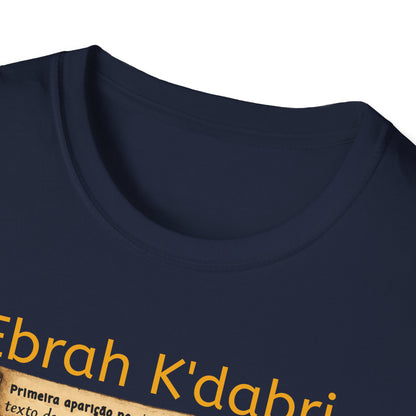 Camiseta “Ebrah K'dabri” — Frase hebraica “Eu crio enquanto falo”
