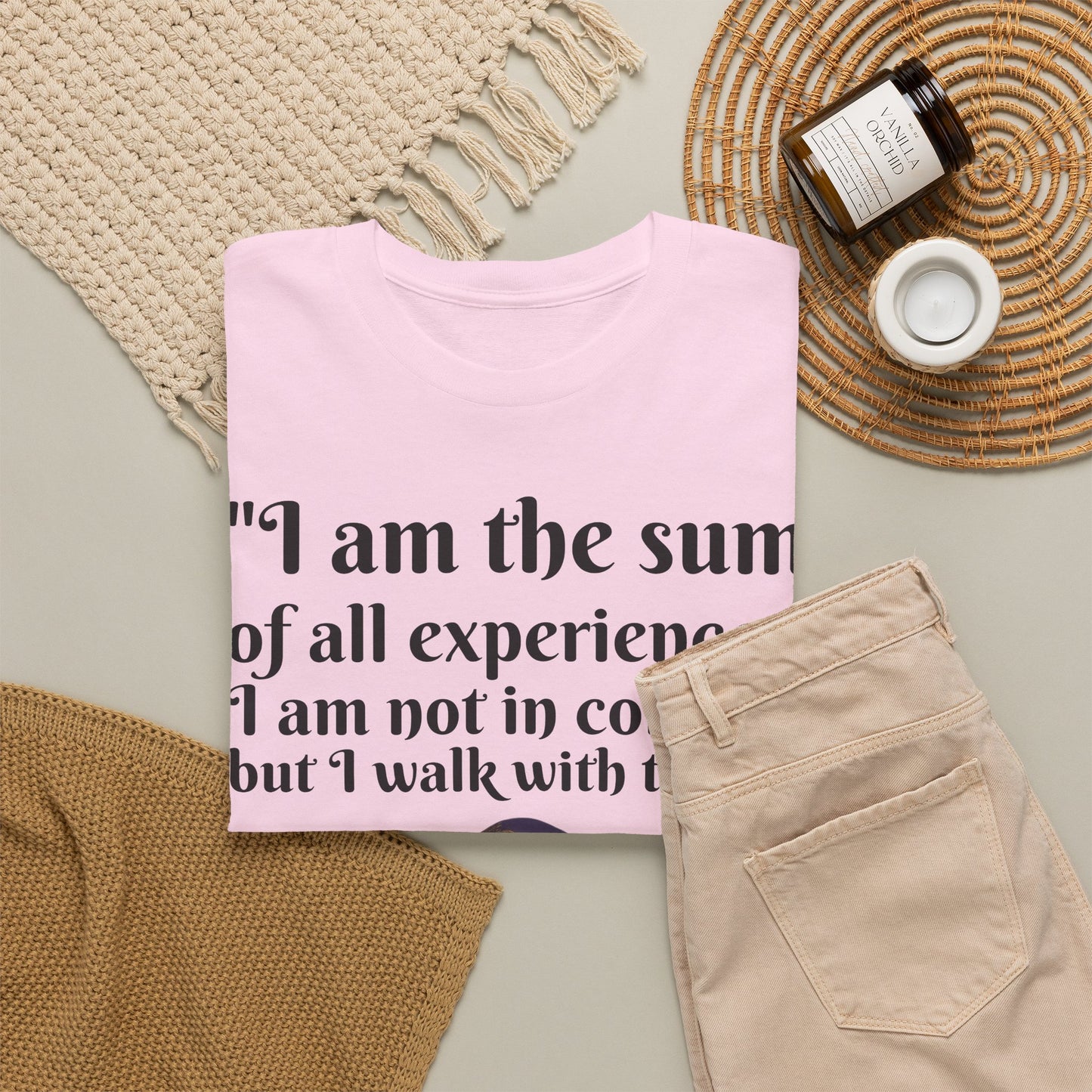 Inspirational Quote T-Shirt — "I am the sum of all experiences; I am not in control, but I walk with truth"