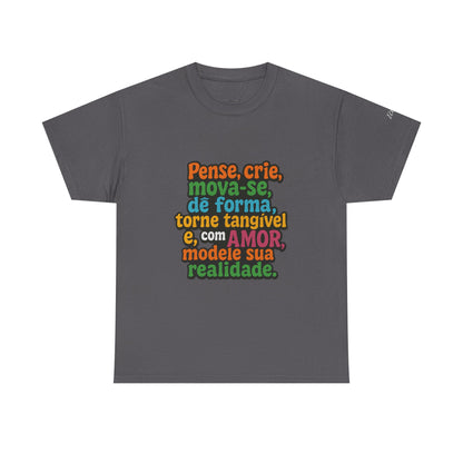 Camiseta inspiradora com citações portuguesas — "Pense, crie, mova-se..."
