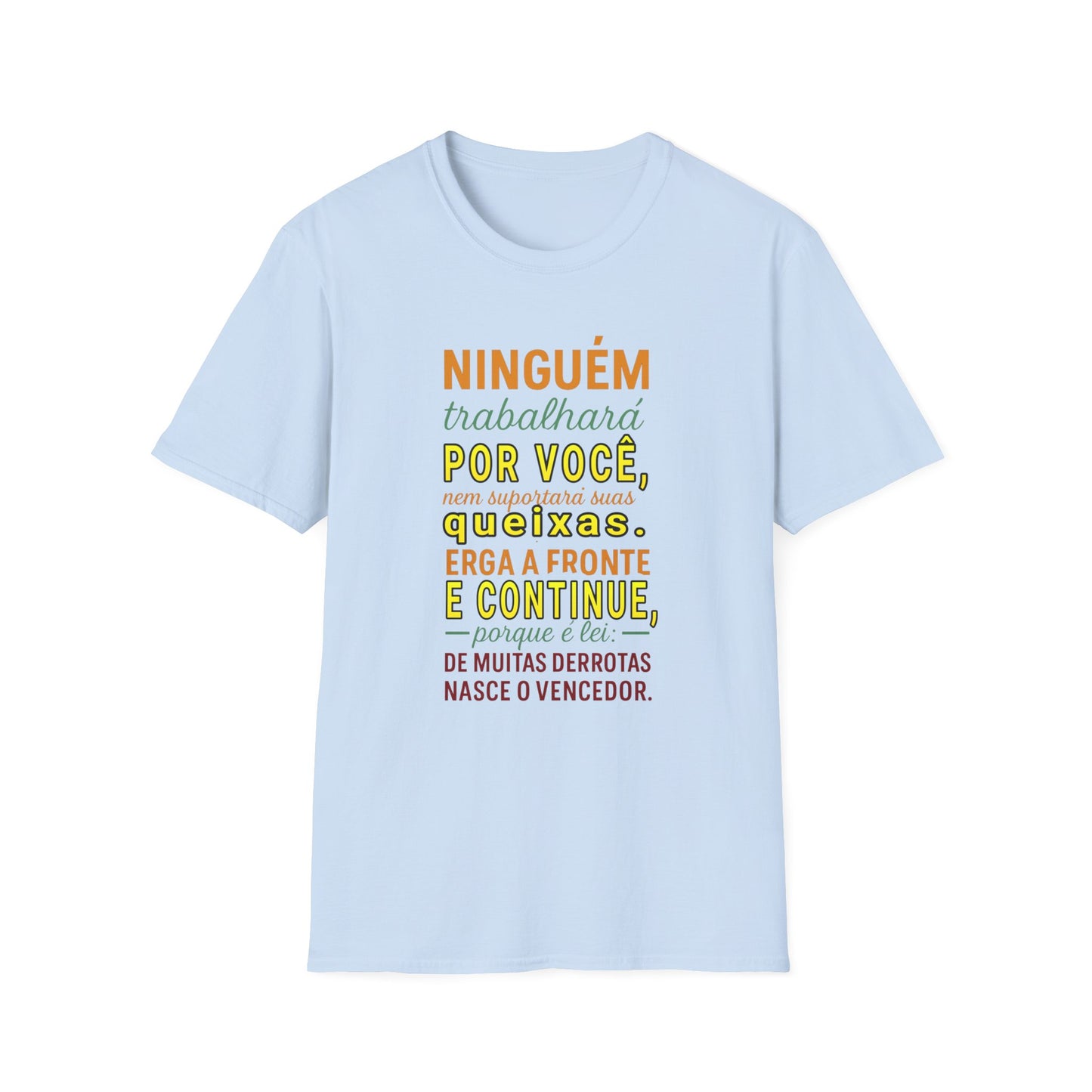 Camiseta “Erga a Fronte e Continue” — Algodão Leve Ring-Spun | Estoicismo e Superação
