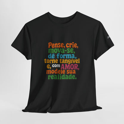 Camiseta inspiradora com citações portuguesas — "Pense, crie, mova-se..."