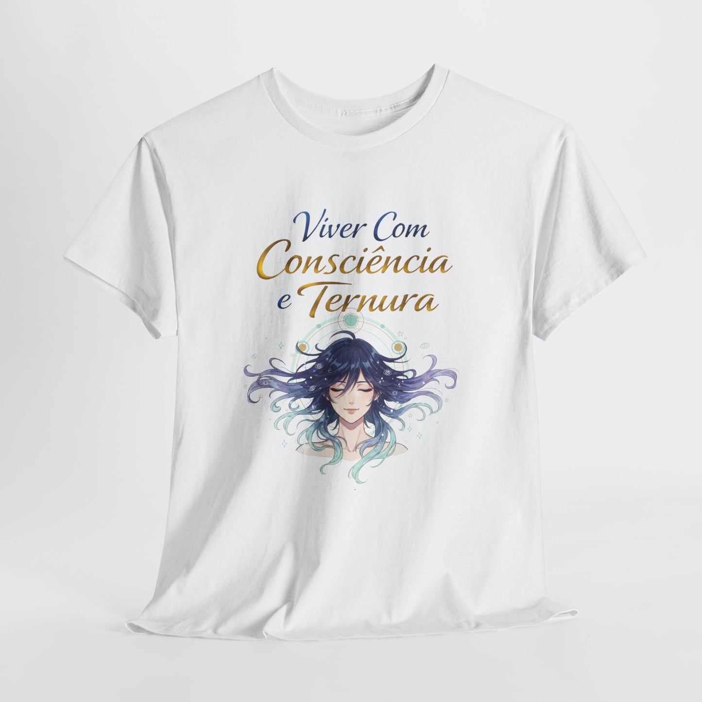 Camiseta Viver Com Consciência e Ternura — Algodão Clássico 100%