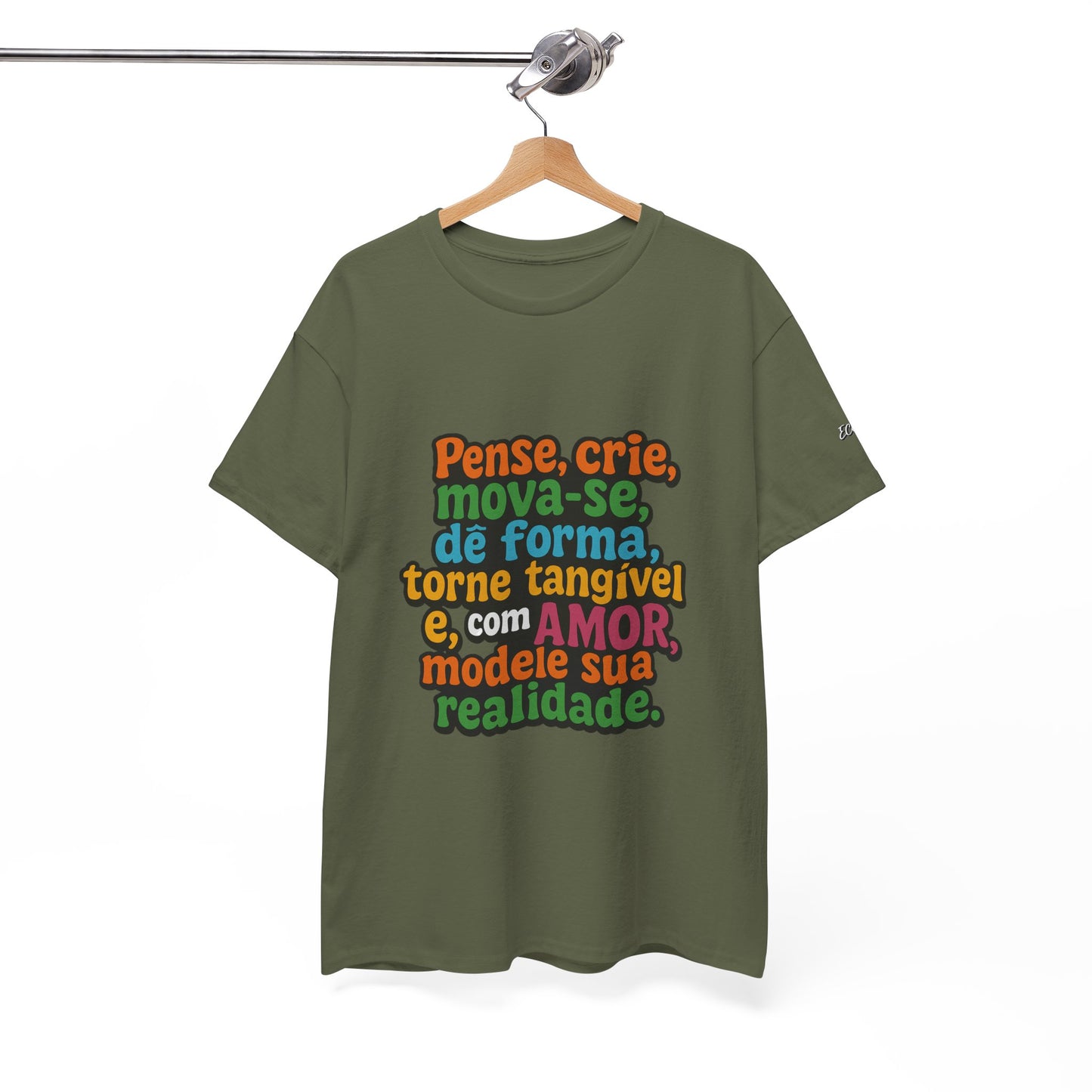 Camiseta inspiradora com citações portuguesas — "Pense, crie, mova-se..."