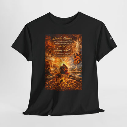 Camiseta Poética Arte, Bondade e Amor – Algodão Clássico Unissex