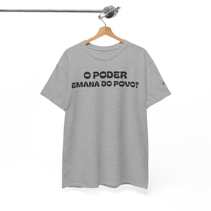 Camiseta “O Poder Emana do Povo” – Reflexão Sociológica sobre Poder e Sociedade