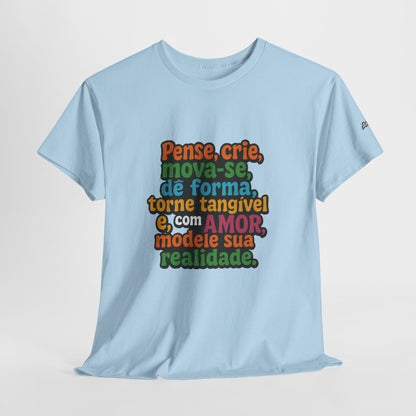 Camiseta inspiradora com citações portuguesas — "Pense, crie, mova-se..."