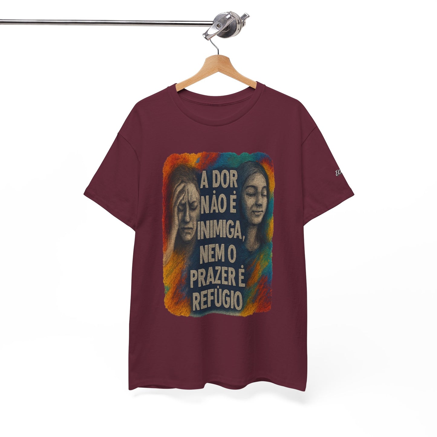 Camiseta — "A Dor Não é Inimiga, Nem o Prazer é Refúgio" Inspirational Portuguese Graphic Tee