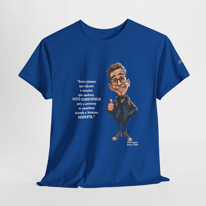 Camiseta Azimur “O Universo Reconhece Quem Desperta” – Algodão 100% Unissex