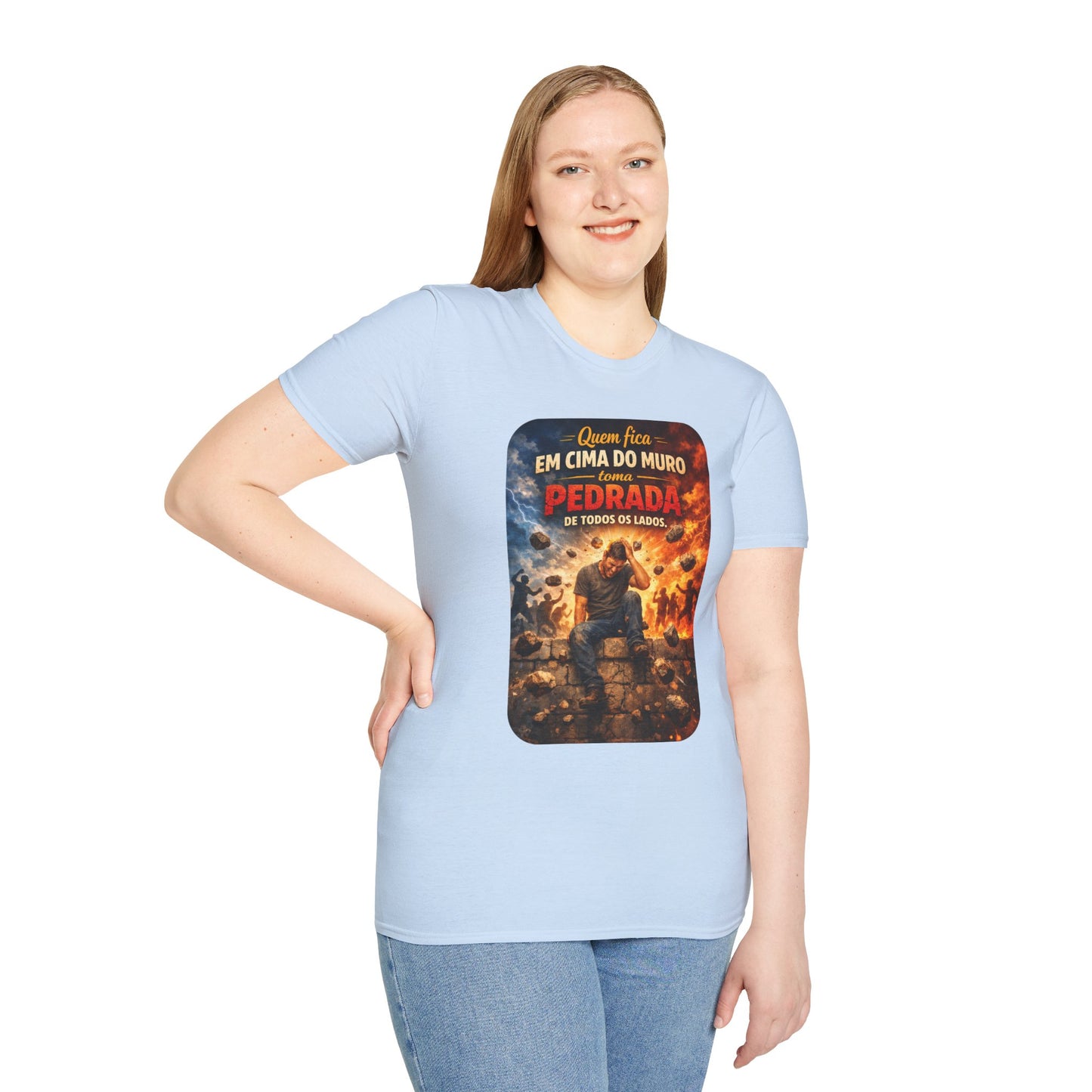 T-Shirt • "Quem fica em cima do muro toma pedrada de todos os lados" — Portuguese Saying Tee