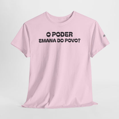 Camiseta “O Poder Emana do Povo” – Reflexão Sociológica sobre Poder e Sociedade
