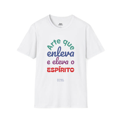 Camiseta "Arte que eleva e enleva o espírito" | Azirrague