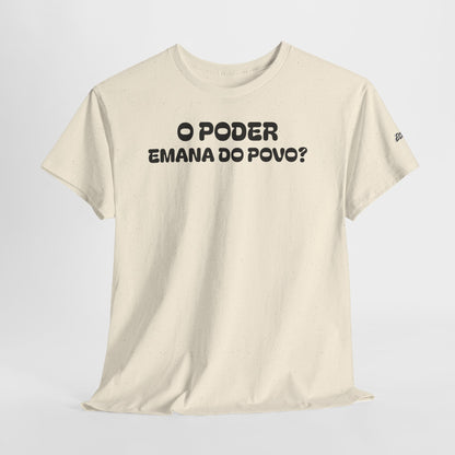Camiseta “O Poder Emana do Povo” – Reflexão Sociológica sobre Poder e Sociedade
