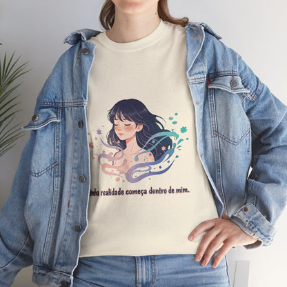 Camiseta Unissex “Minha Realidade Começa em Mim” — Algodão Premium | Afirmação de Abundância e Liberdade Interior