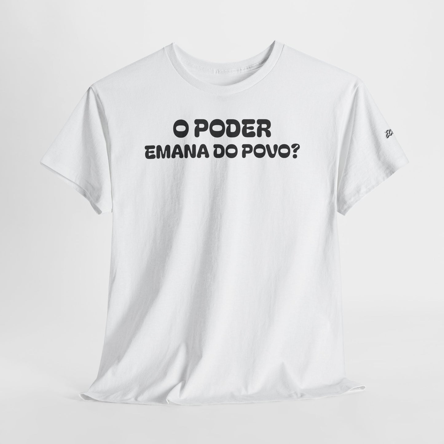 Camiseta “O Poder Emana do Povo” – Reflexão Sociológica sobre Poder e Sociedade