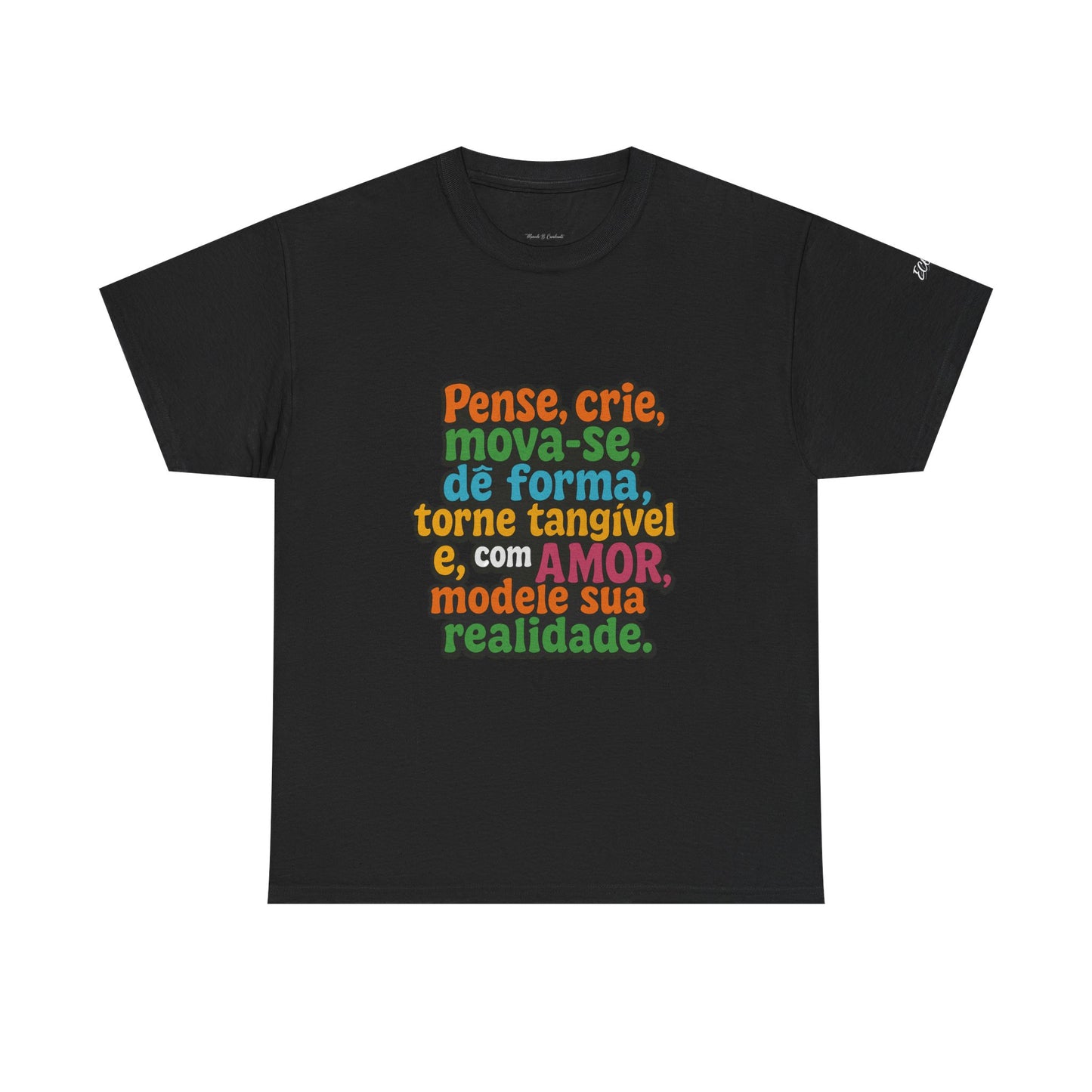 Camiseta inspiradora com citações portuguesas — "Pense, crie, mova-se..."