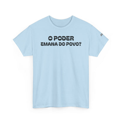 Camiseta “O Poder Emana do Povo” – Reflexão Sociológica sobre Poder e Sociedade