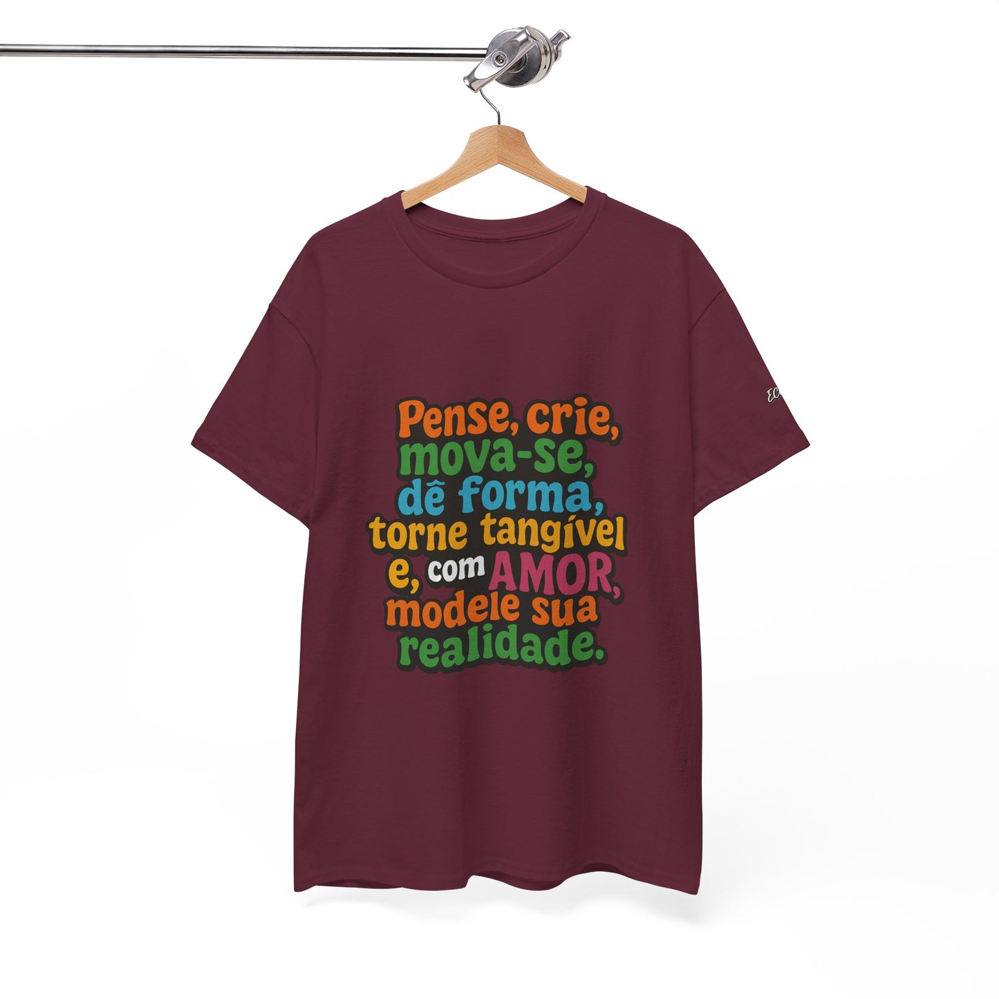 Camiseta inspiradora com citações portuguesas — "Pense, crie, mova-se..."